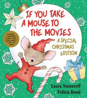 If You Take a Mouse to the Movies: A Special Christmas story