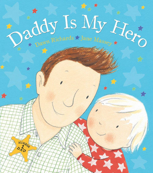 Daddy is My Hero