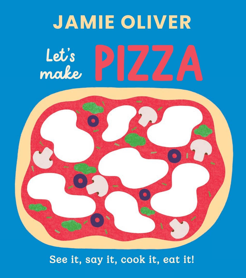 Let's Make Pizza: See it, Say It, Cook It, Eat It!