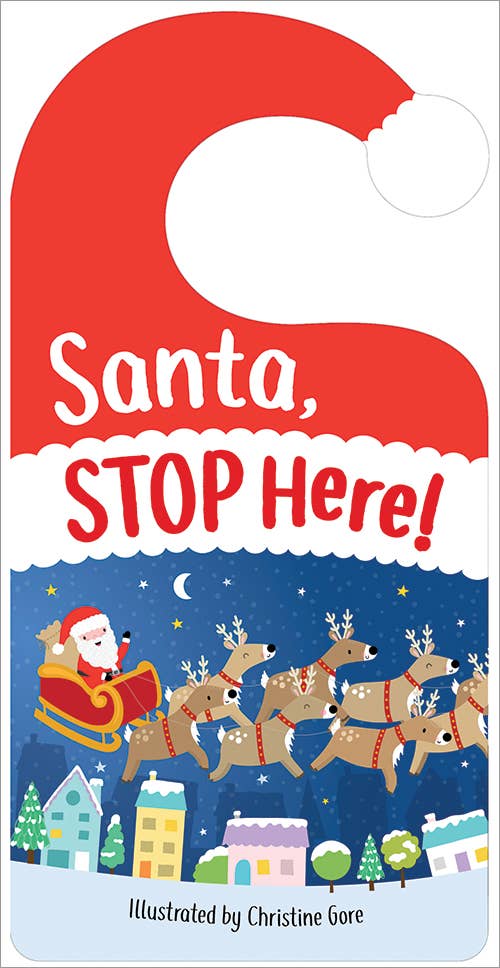 Santa Stop Here!