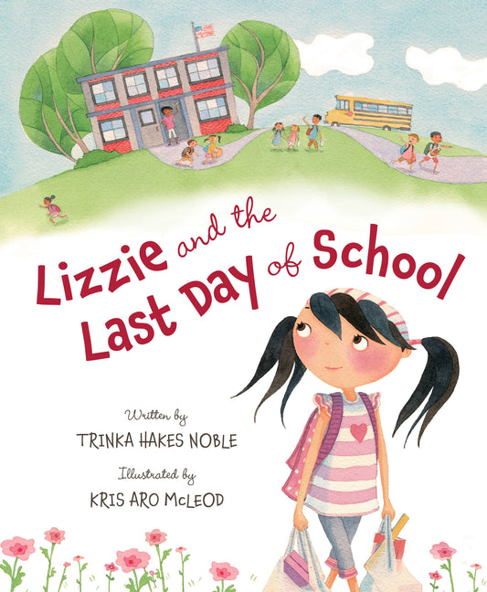 Lizzie's Last Day of School